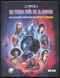 UN FUEGO FRIO EN EL ABISMO - La Llamada De Cthulhu
