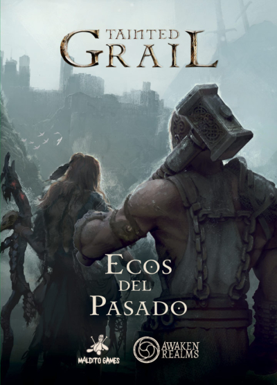 Tainted Grail: Ecos del pasado