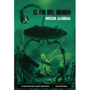 EL FIN DEL MUNDO: INVASION ALIENIGENA - Imagen 2