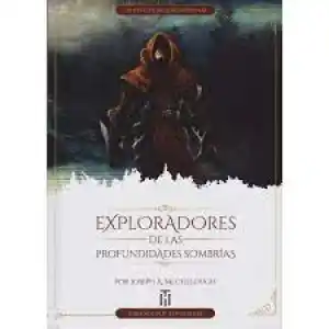 Exploradores De Las Profundidades Sombr&iacute;as - Imagen 2
